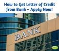How to Get Letter of Credit from Bank